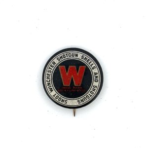 Winchester, Shoot Winchester Shells, PinBack