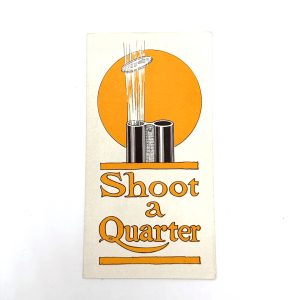 U.S. Cartridge, Black Shells, "Shoot a Quarter" Pamphlet